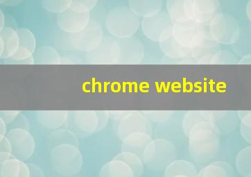 chrome website